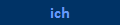ich